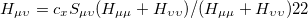 \begin{equation}  \label{eq444} H_{\mu \upsilon } =c_ x S_{\mu \upsilon } {(H_{\mu \mu } +H_{\upsilon \upsilon } )} {\left/ { {{(H_{\mu \mu } +H_{\upsilon \upsilon } )} 2}} \right. \kern -}\nulldelimiterspace0.0pt2 \end{equation}