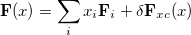 \begin{equation}  \mathbf{F}(x) = \sum _ i x_ i \mathbf{F}_ i + \delta \mathbf{F}_{xc}(x) \end{equation}