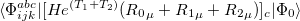 $\displaystyle  \langle \Phi _{ijk}^{abc}|[H e^{(T_{1}+T_{2})} ({R_{0}}_{\mu } + {R_{1}}_{\mu } + {R_{2}}_{\mu })]_{c} | \Phi _{0}\rangle  $