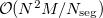 $\mbox{${\cal {O}}({N^2M/N_{\ensuremath{\mathrm{seg}}}})$}$