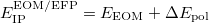 \begin{equation} \label{eq:EOM-EFP-ene} E^{\mathrm{EOM/EFP}}_{\mathrm{IP}} = E_{\mathrm{EOM}} + \Delta E_{\mathrm{pol}} \end{equation}