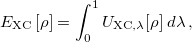 \begin{equation} \label{sung1} E_{\rm XC} \left[\rho \right]=\int _{0}^{1}U_{{\rm XC},\lambda }[\rho ] \;  d\lambda \, , \end{equation}