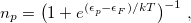 \begin{equation}  n_{p} = \bigl (1 + e^{(\epsilon ^{}_{p} - \epsilon ^{}_{F})/kT}\bigr )^{-1} \;  , \end{equation}