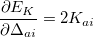 \begin{equation} \label{eq4occ-RI-K2} \frac{\partial E_ K}{\partial \Delta _{ai}} = 2K_{ai} \end{equation}