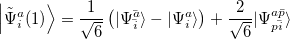 \begin{equation} \label{eq611} \left| {\tilde{\Psi }_ i^ a (1)} \right\rangle =\frac{1}{\sqrt 6 }\left( |\Psi _{\bar{i}}^{\bar{a}}\rangle -|\Psi _ i^ a\rangle \right)+\frac{2}{\sqrt 6 }|\Psi _{p\bar{i}}^{a\bar{p}}\rangle \end{equation}