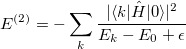 \begin{equation}  \label{eqRASCI2} E^{(2)} = -\sum _ k\frac{|\langle k|\hat H |0\rangle |^2}{E_ k-E_0+\epsilon } \end{equation}