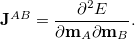 \begin{equation}  \label{issc} \mathbf{J}^{AB} = \frac{\partial ^2 E}{\partial \mathbf{m}_ A \partial \mathbf{m}_ B}. \end{equation}