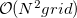 $\mbox{${\cal {O}}({N^2_\ensuremath{\mathrm{}}{grid}})$}$