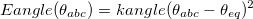 \begin{equation}  E_\ensuremath{\mathrm{}}{angle}(\theta _{abc}) = k_\ensuremath{\mathrm{}}{angle} (\theta _{abc} - \theta _{eq})^2 \end{equation}