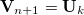 $\ensuremath{\mathbf{V}}_{n+1} = \ensuremath{\mathbf{U}}_ k$