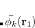 $\displaystyle \sum _{\lambda }\bar{C}^{k}_{\lambda }\chi _{\lambda }({\bf r}_{1})  $
