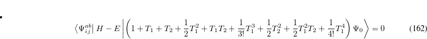 \begin{equation} \label{eq617} \left\langle {\Psi _ i^ a } \right|H-E\left| {\left( {U_1 +U_2 +T_1 U_1 +T_1 U_2 +U_1 T_2 +\frac{1}{2}T_1^2 U_1 } \right)\Psi _0 } \right\rangle =\omega b_ i^ a \end{equation}