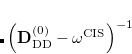 \begin{equation}  \rm \left( {\bf D}_{DD}^{(0)} - \omega ^{CIS} \right)^{-1} = \left( {\bf D}_{DD}^{(0)} \right)^{-1} \left( 1 + \omega \left( {\bf D}_{DD}^{(0)} \right)^{-1} + \omega ^2 \left( {\bf D}_{DD}^{(0)} \right)^{-2} + ... \right) \end{equation}