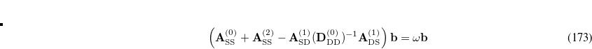 \begin{equation}  \rm \left( {\bf A}_{SS}^{(0)} + {\it c_ T} {\bf A}_{SS}^{OS(2)} - {\it c_ U} {\bf A}_{SD}^{OS(1)} ( {\bf D}_{DD}^{(0)} )^{-1} {\bf A}_{DS}^{OS(1)} \right) \bf b = \omega \bf b \end{equation}