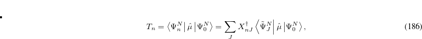 \begin{equation}  O_ n = \left<\Psi _ n^ N\right| \hat{o} \left|\Psi _ n^ N\right> = \sum _{I,J} X_{nI}^\dagger X_{nJ} \left<\tilde{\Psi }_ I^ N\right| \hat{o} \left|\Psi _ J^ N\right>, \end{equation}